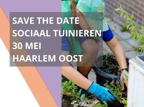 Sociaal tuinieren in Haarlem-Oost